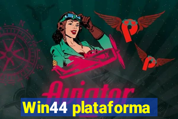 Win44 plataforma